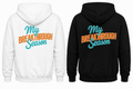 My Breakthrough Season | Hoodie