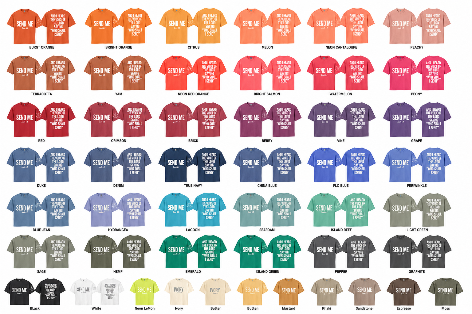 Who Shall I Send - Send Me |  Comfort Color | Adult T-Shirts