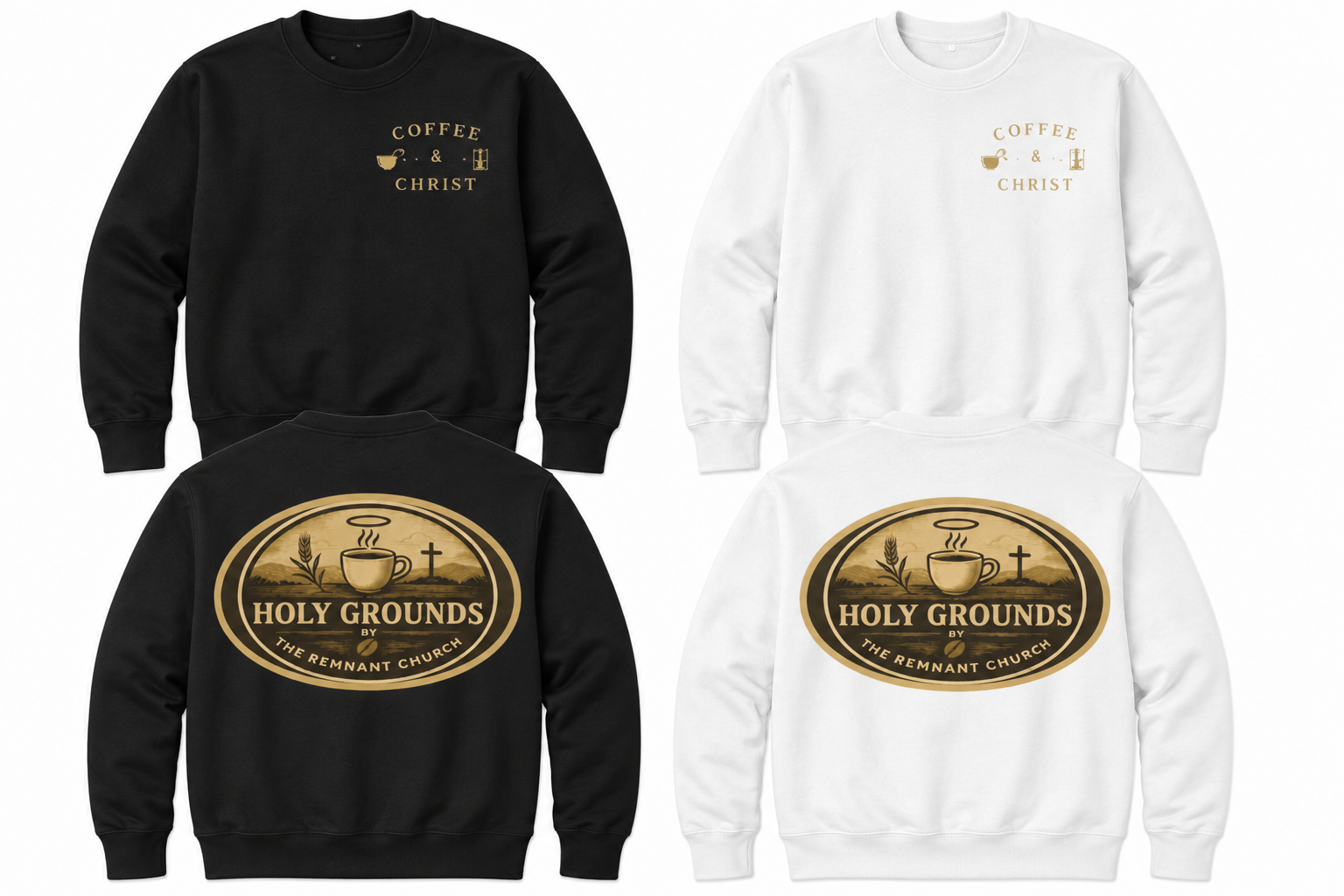 Coffee & Christ - Holy Grounds | Sweatshirts