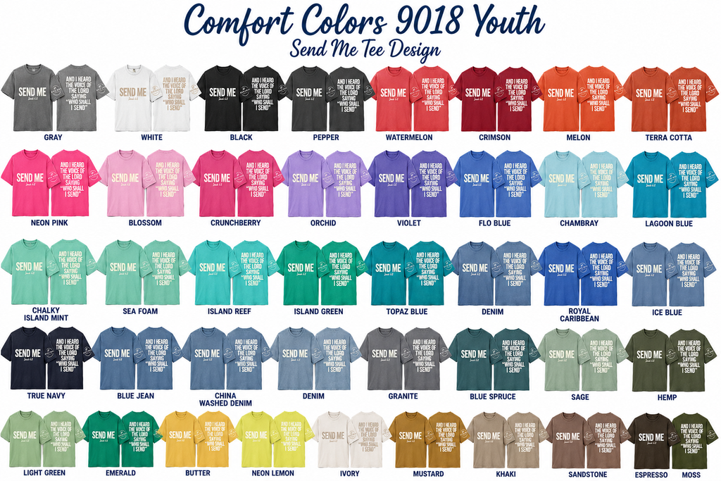 Who Shall I Send - Send Me | Comfort Color | Youth T-Shirts