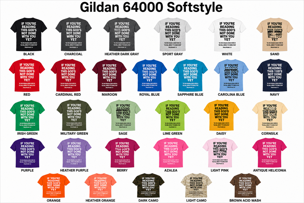 God's Not Done With You Yet | Adult T-Shirts