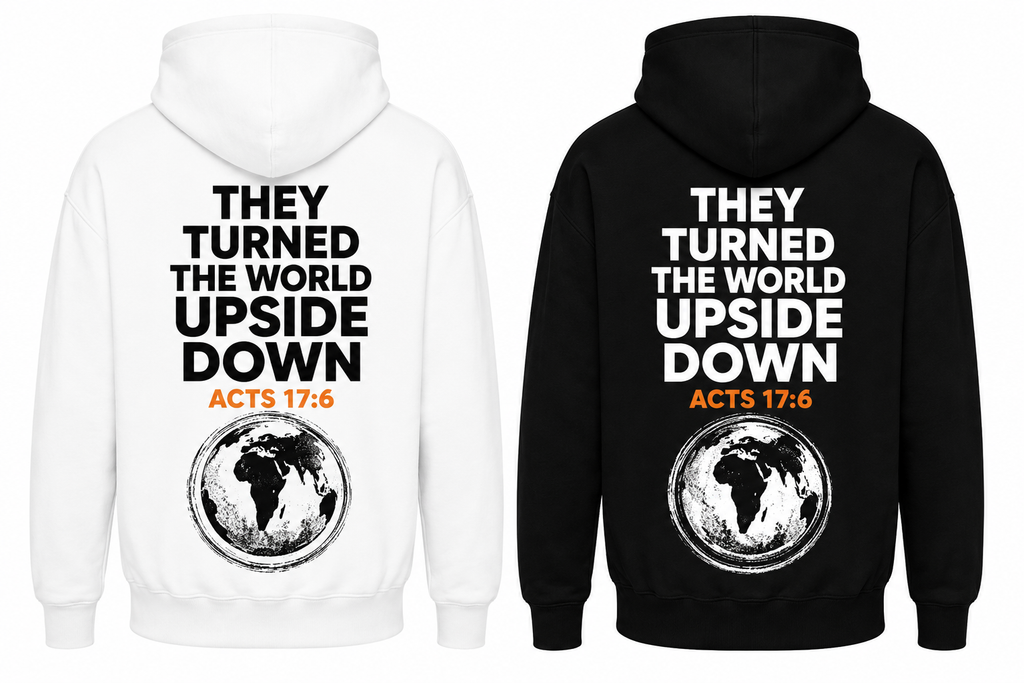 They Turned the World Upside Down | Hoodie