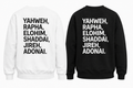 Yahweh, Rapha, Elohim, Shaddai, Jireh, Adonai | Long-Sleeve Shirt